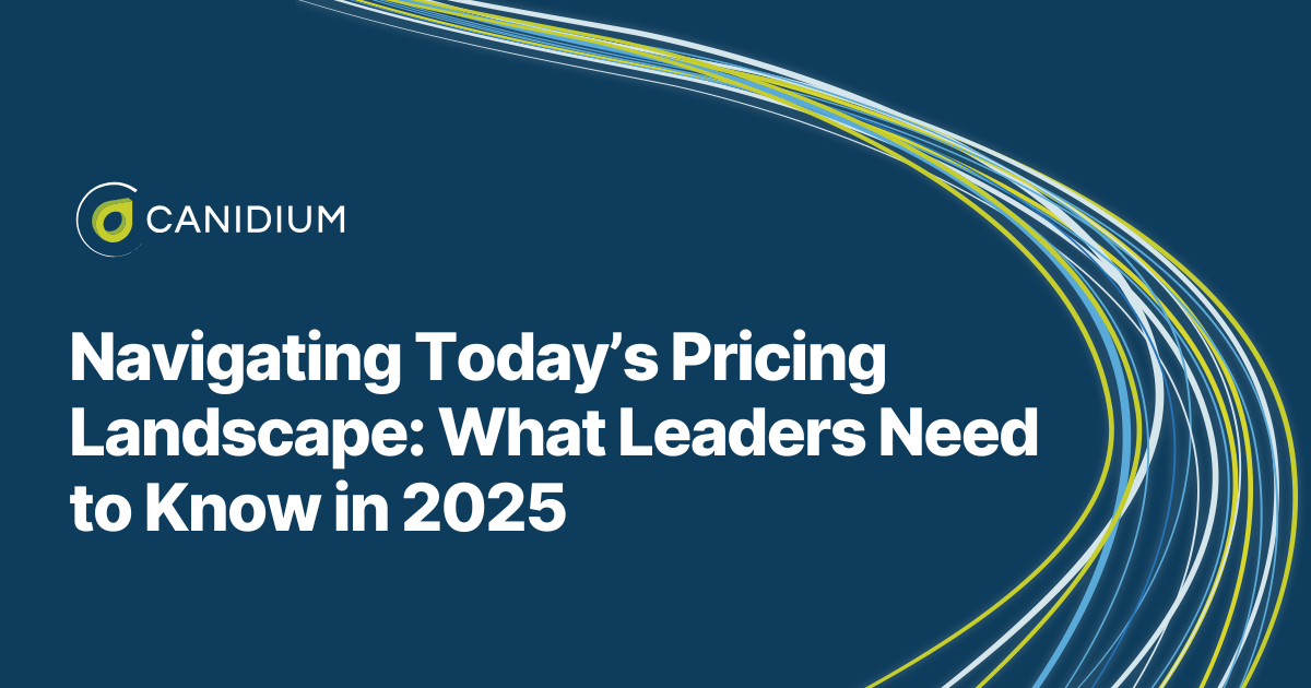 Navigating Today’s Pricing Landscape: What Leaders Need to Know in 2025