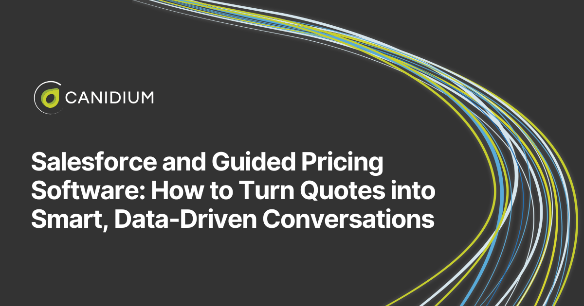 Salesforce and Guided Pricing Software: How to Turn Quotes into Smart, Data-Driven Conversations