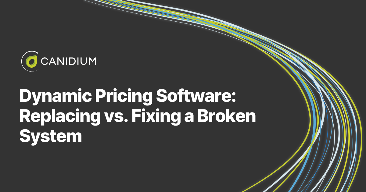 Dynamic Pricing Software: Replacing vs. Fixing a Broken System